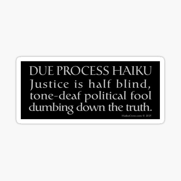 Due Process Haiku Sticker