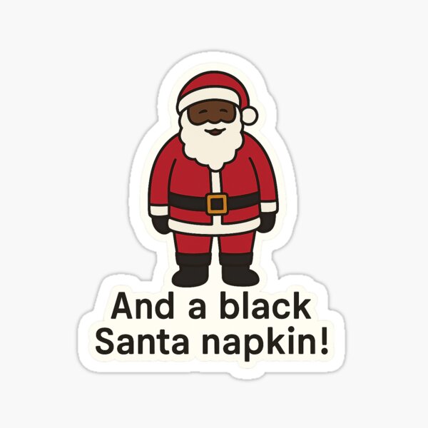 Item preview, And a Black Santa Napkin! designed and sold by hburglover.