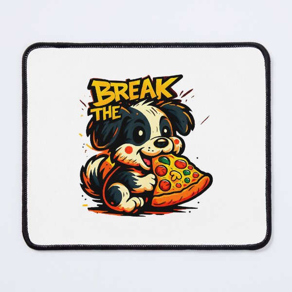 Item preview, Break the Rules – Pizza Dog Attitude designed and sold by Fragy72.