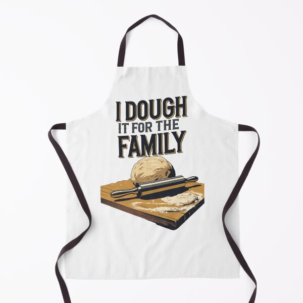 Item preview, I Dough It For The Family Baking Dad Joke designed and sold by DomTeesHaven.