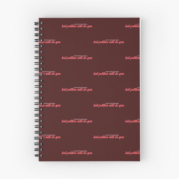 Item preview, Politics will do you regardless designed and sold by DestinyoBestiny.