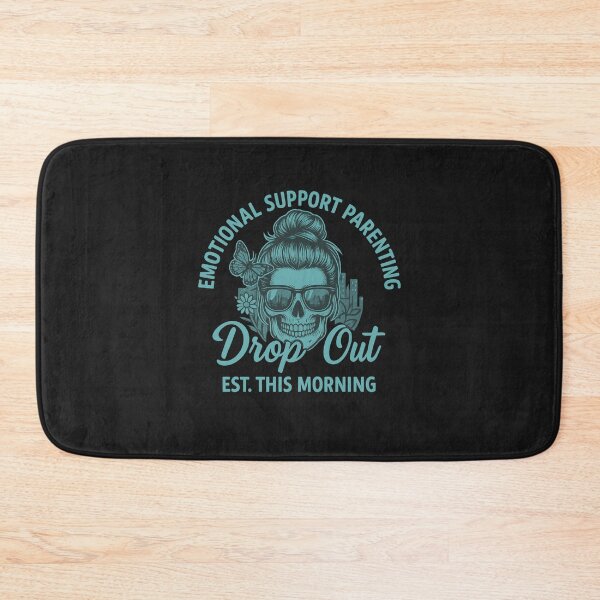 Item preview, Emotional Support Parenting Drop Out: Est. This Morning designed and sold by elynne9.