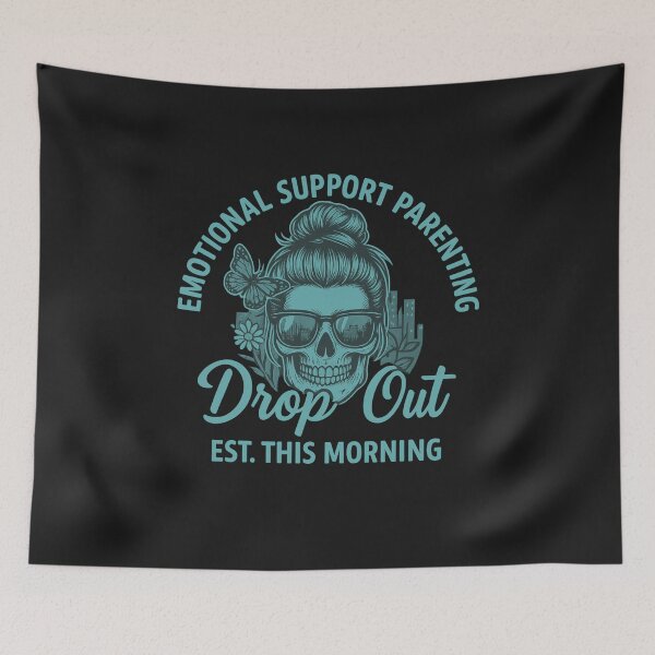 Item preview, Emotional Support Parenting Drop Out: Est. This Morning designed and sold by elynne9.