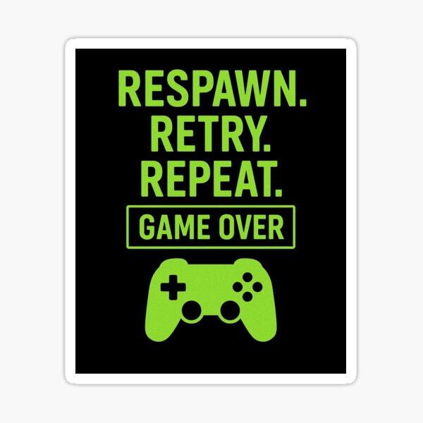 Artikel-Vorschau von Respawn Retry Repeat – Inspirierendes Gamer-Design, designt und verkauft von DRAWZENART.
