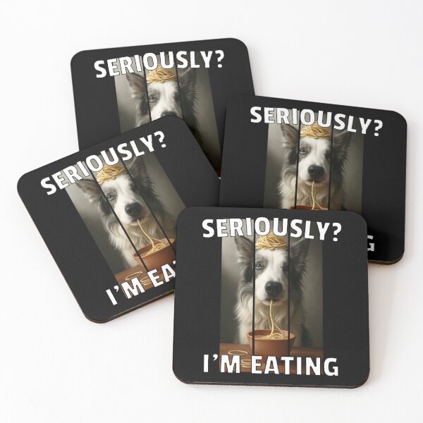 Item preview, Seriously? I’m Eating Funny Border Collie Pasta designed and sold by Fragy72.