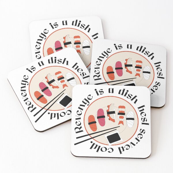 Item preview, Revenge Is A DIsh Best Served Cold designed and sold by SMSartstudios.