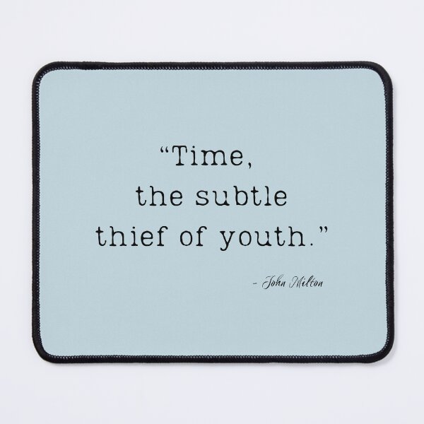 Item preview, A Quote about Time & Memory by John Milton designed and sold by Poemit.