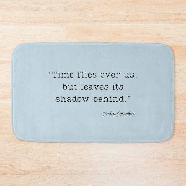 Item preview, A Quote about Time & Memory by Nathaniel Hawthorne designed and sold by Poemit.