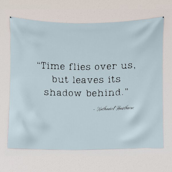 Item preview, A Quote about Time & Memory by Nathaniel Hawthorne designed and sold by Poemit.