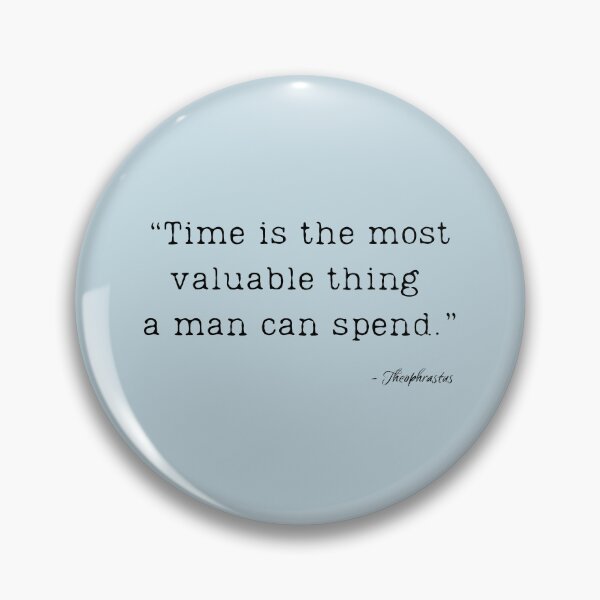 Item preview, A Quote about Time & Memory by Theophrastus designed and sold by Poemit.