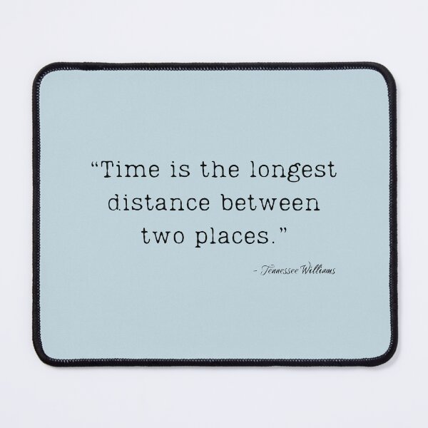 Item preview, A Quote about Time & Memory by Tennessee Williams designed and sold by Poemit.