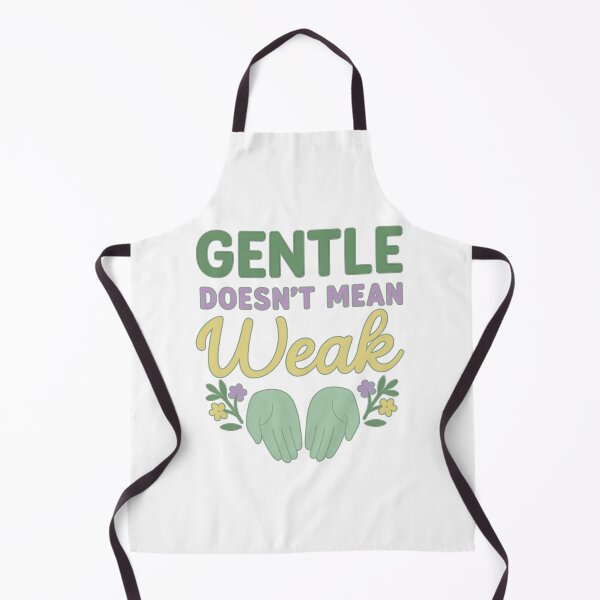 Item preview, Gentle Doesn’t Mean Weak – Empowering Mental Strength Quote designed and sold by Infinity Drip Design.