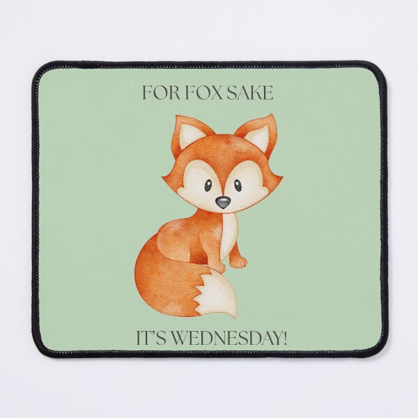 Item preview, For Fox Sake It’s Wednesday! designed and sold by Silver Lining Gift Co..