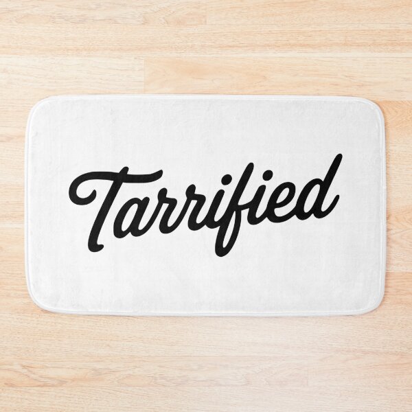 Item preview, TARRIFIED designed and sold by oddwonders.