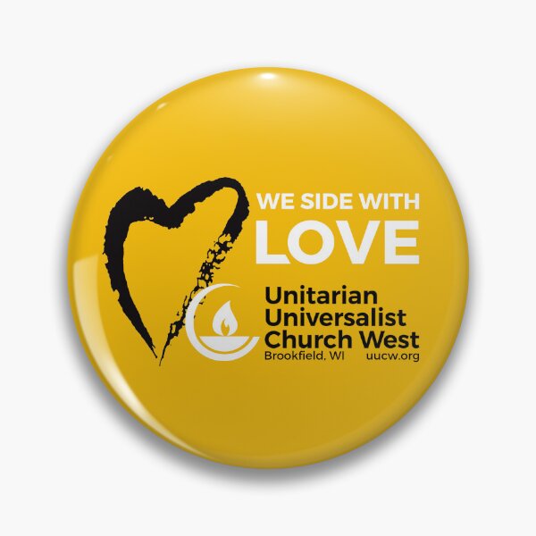 Item preview, We Side With Love (black & white on yellow) designed and sold by UUCW.