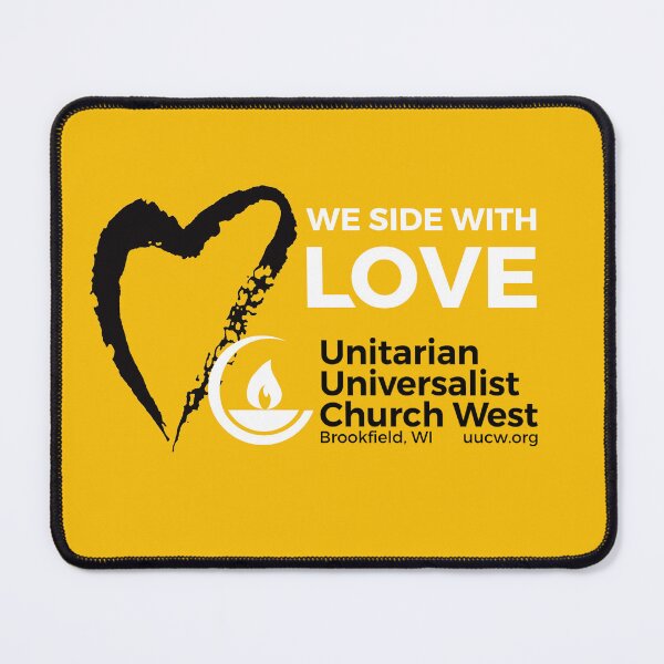 Item preview, We Side With Love (black & white on yellow) designed and sold by UUCW.