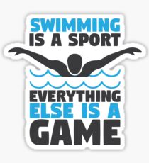 Swimming is a Sport Sticker