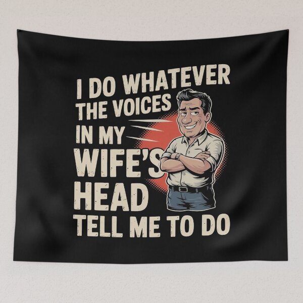 Item preview, I Do Whatever The Voices In My Wife`s Head Tell Me To Do designed and sold by Redgiant87x.