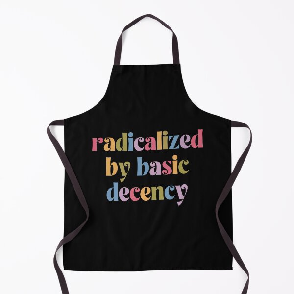Item preview, Radicalized by basic decency Anti Trump designed and sold by catnolioo.