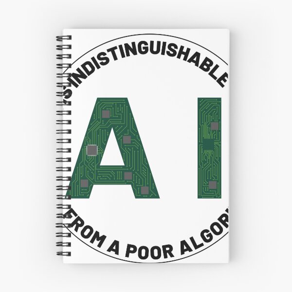 Item preview, AI Is Indistinguishable From A Poor Algorithm designed and sold by VisionWind.