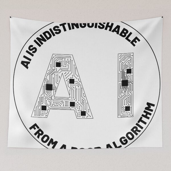 Item preview, AI Is Indistinguishable From A Poor Algorithm designed and sold by VisionWind.