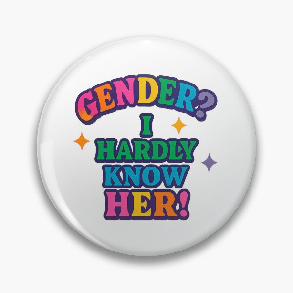 Item preview, Gender? I Hardly Know Her! designed and sold by Haus Of Sin.