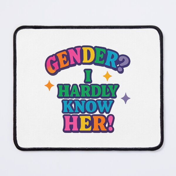 Item preview, Gender? I Hardly Know Her! designed and sold by Haus Of Sin.