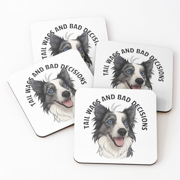 Item preview, TAIL WAGS AND BAD DECISIONS Funny Border Collie Dog designed and sold by Fragy72.