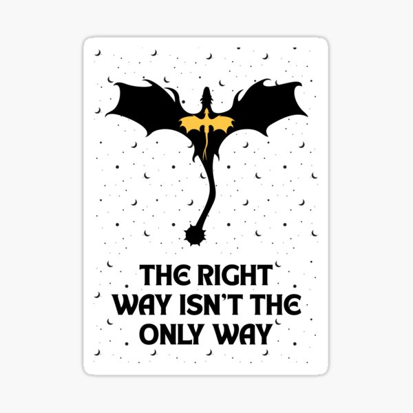 Item preview, The right way isn't the only way - Forth Wing quote designed and sold by FurtasticDesign.