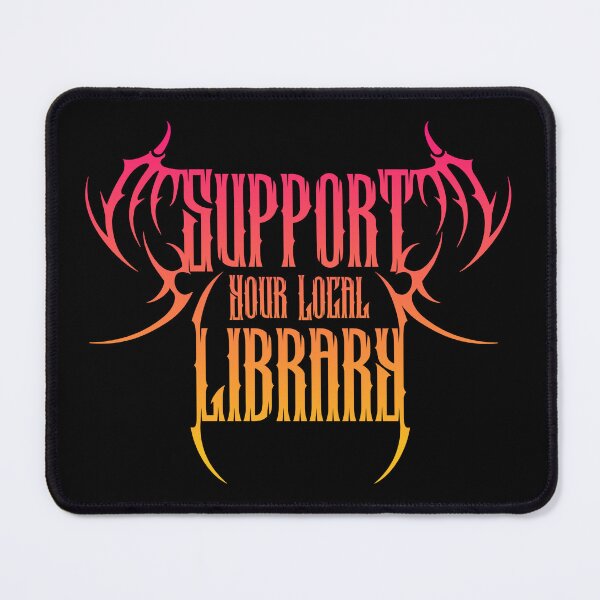 Item preview, Support Your Local Library designed and sold by kjanedesigns.