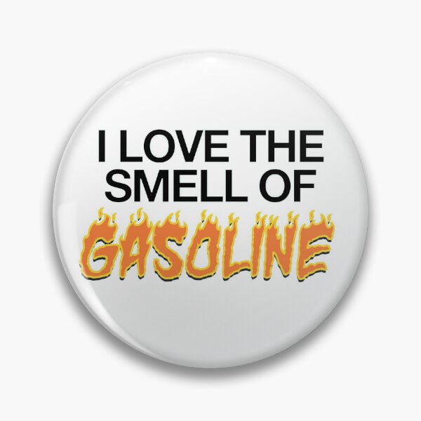 Item preview, I love the smell of gasoline designed and sold by Chesley Design.