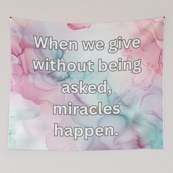 Item preview, When we give without being asked miracles happen. designed and sold by FlutterByH.