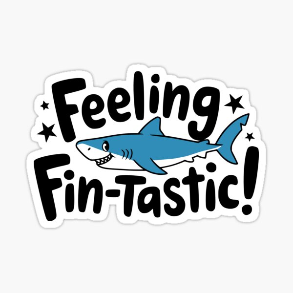 Item preview, Feeling Fin-tastic! Cute Shark Pun designed and sold by PMCreative.