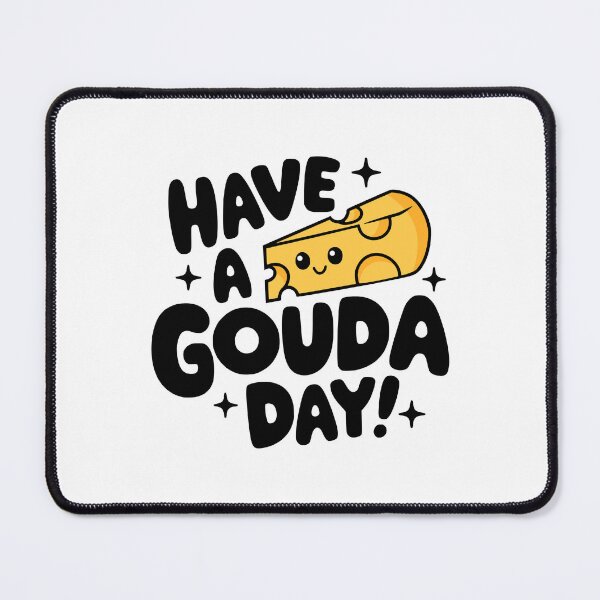 Item preview, Have a Gouda Day! Cute Cheese Pun designed and sold by PMCreative.
