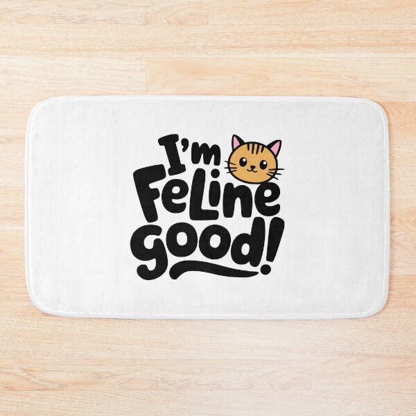 Item preview, I'm feline Good! Cute Cat Pun designed and sold by PMCreative.