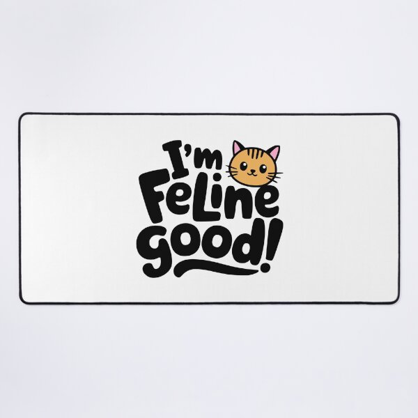 Item preview, I'm feline Good! Cute Cat Pun designed and sold by PMCreative.