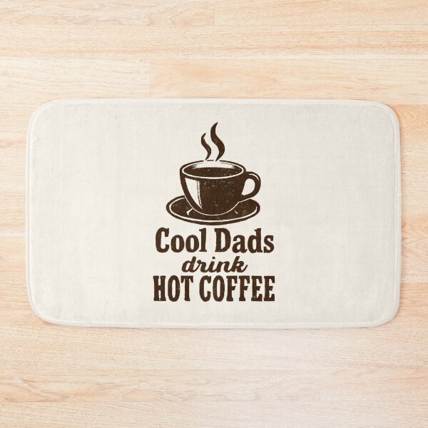 Item preview, Cool Dads Drink Hot Coffee designed and sold by DemureArtsy.