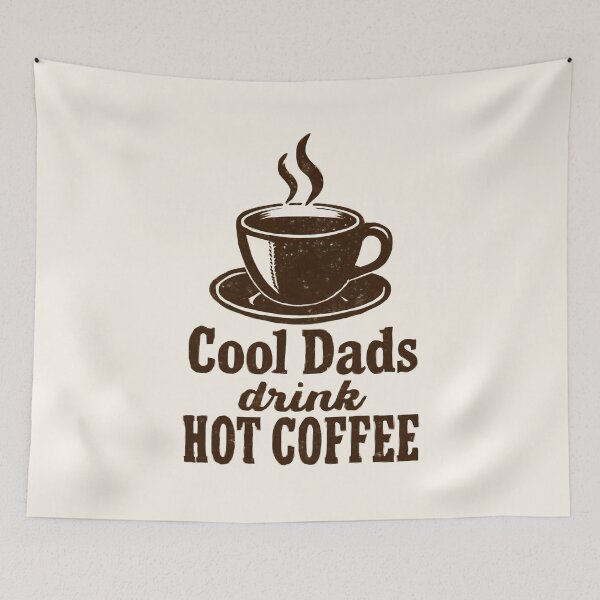 Item preview, Cool Dads Drink Hot Coffee designed and sold by DemureArtsy.