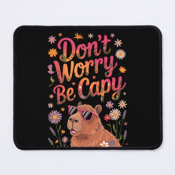 Item preview, Don't worry, be a Capybara designed and sold by artetotal.