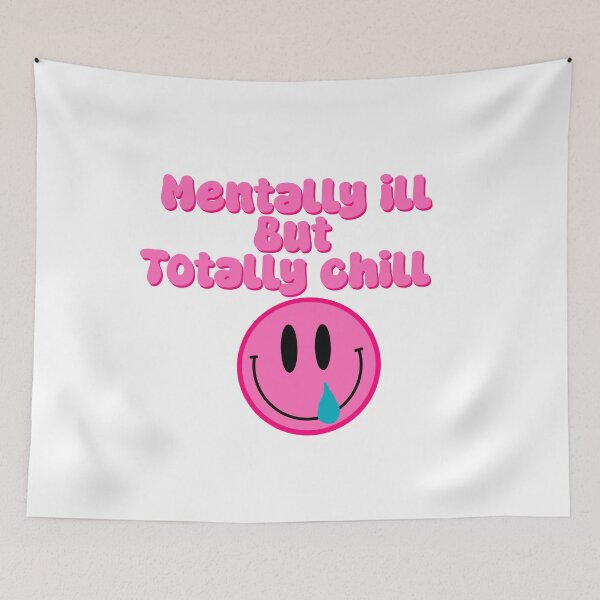 Item preview, Mentally Ill, Totally Chill designed and sold by MomsMB.