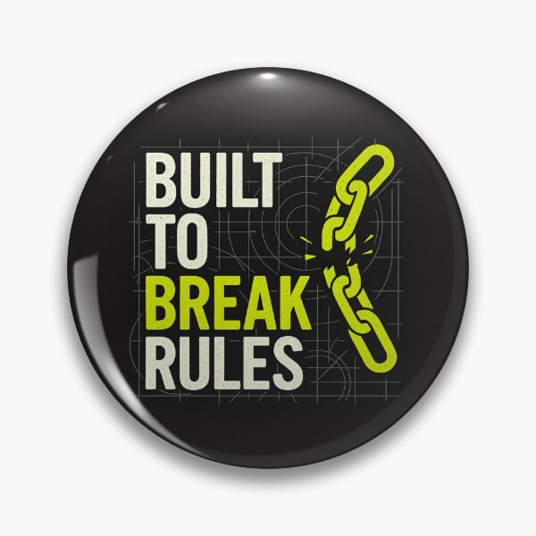 Item preview, Built to Break Rules designed and sold by Mykhailov.