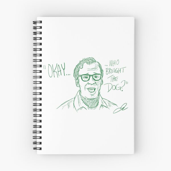 Item preview, “Okay… Who Brought the Dog?” GB Louis Tully Classic Quote designed and sold by YeahWellDesigns.