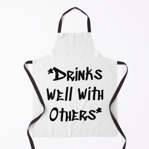 Item preview, Drinks Well With Others designed and sold by digifun.