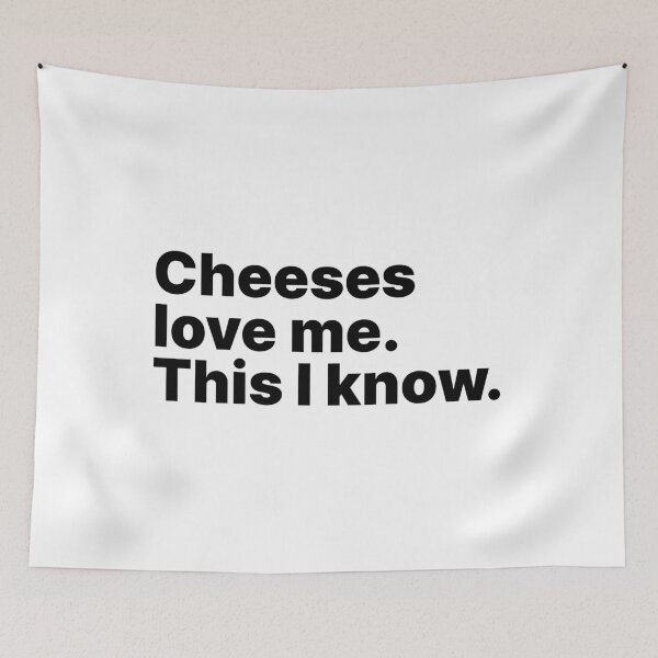 Item preview, Cheeses love me. This I know | Black text designed and sold by ThingsOnTees.