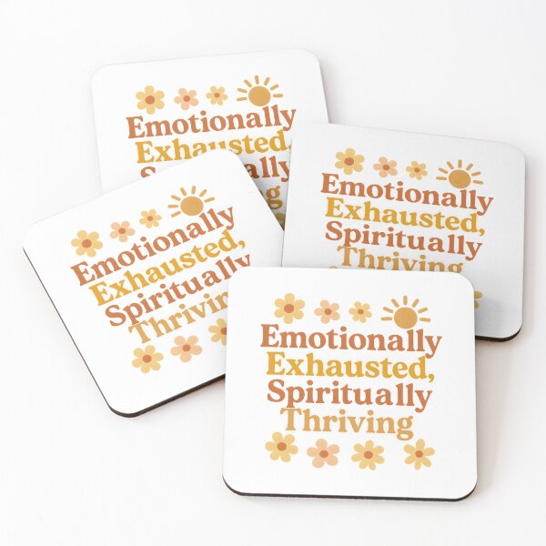 Item preview, Emotionally Exhausted, Spiritually Thriving designed and sold by miciana1417.