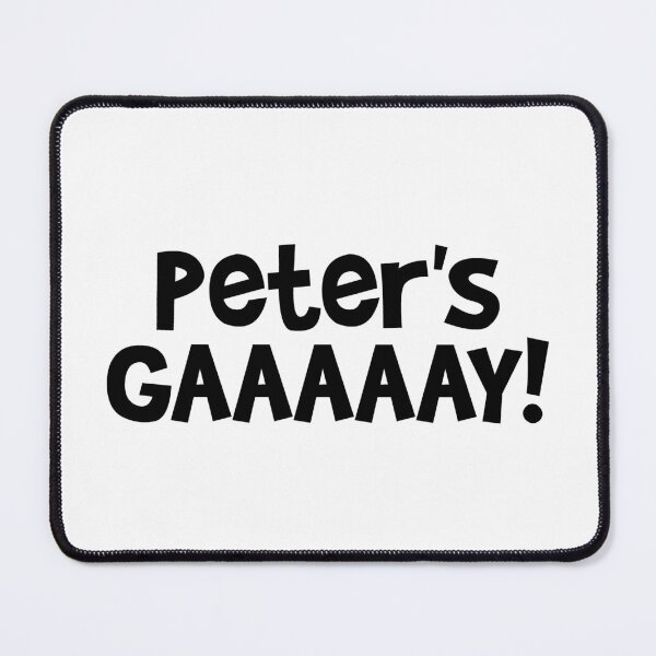 Item preview, Peter's Gaaaaay! designed and sold by emwoodard.