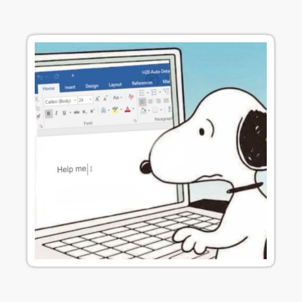 Item preview, Snoopy Help Me Meme designed and sold by marsuncharted.