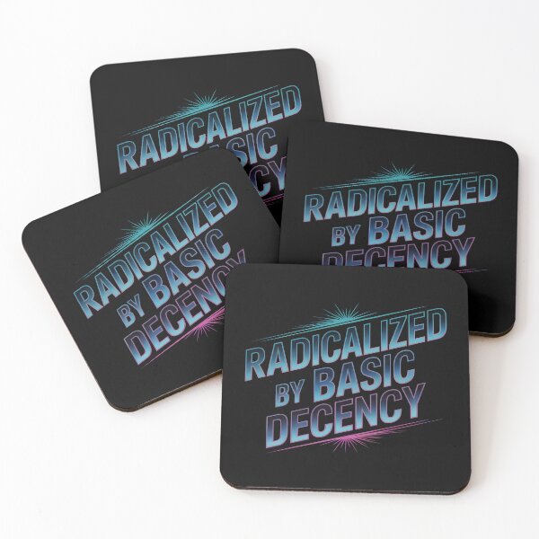 Item preview, Radicalized By Basic Decency - Social Democracy designed and sold by GRABAPSHOP.