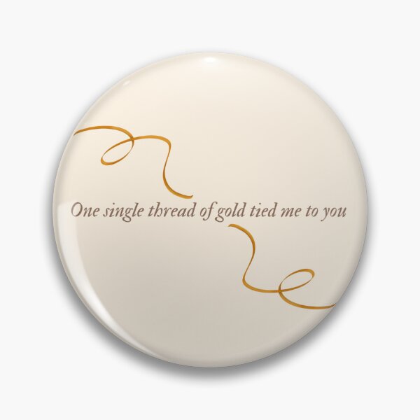 Item preview, One single thread of gold tied me to you designed and sold by TheBolter.