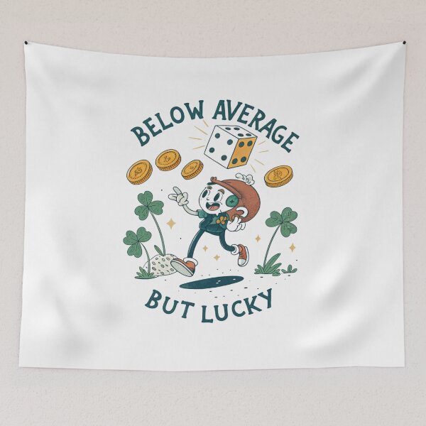 Item preview, Below average but lucky  designed and sold by Lucky 777.